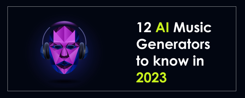 12 Ai Music Generators